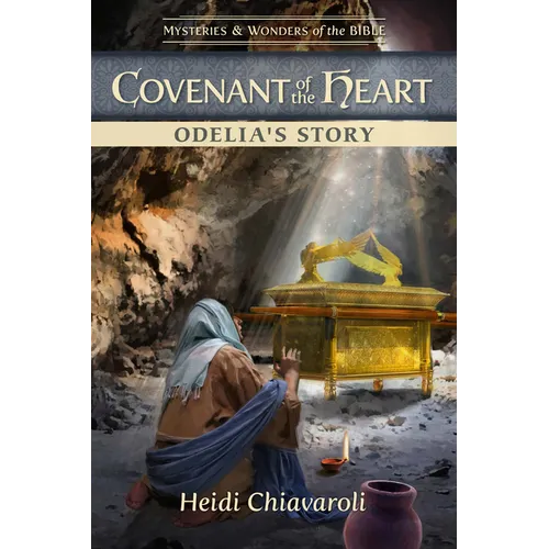 Covenant of the Heart: Odelia's Story