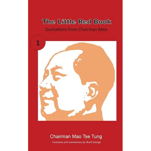 The Little Red Book: Sayings of Chairman Mao
