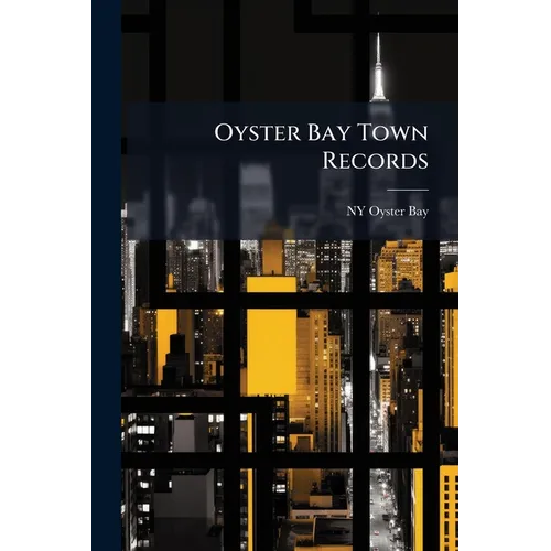 Oyster Bay Town Records
