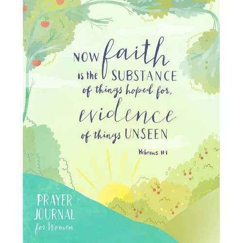 Prayer Journal for Women: Illustrations and Verses to Inspire Faith and Deepen Your Prayer Life