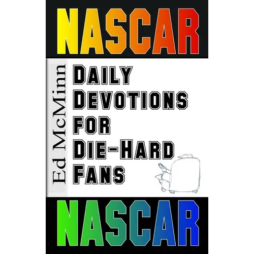 Daily Devotions for Die-Hard Fans NASCAR