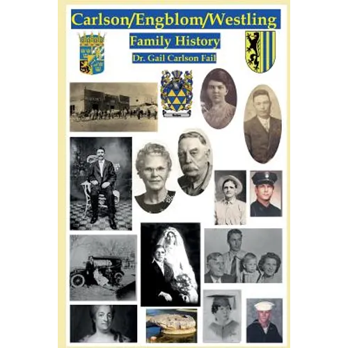 Carlson/Engblom/Westling Family History
