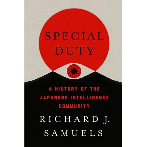Special Duty: A History of the Japanese Intelligence Community