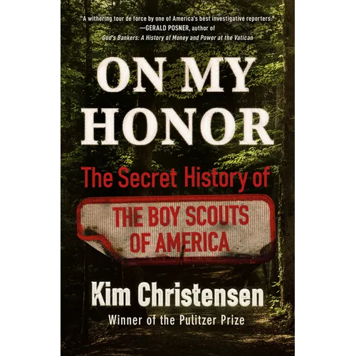 On My Honor: The Secret History of the Boy Scouts of America