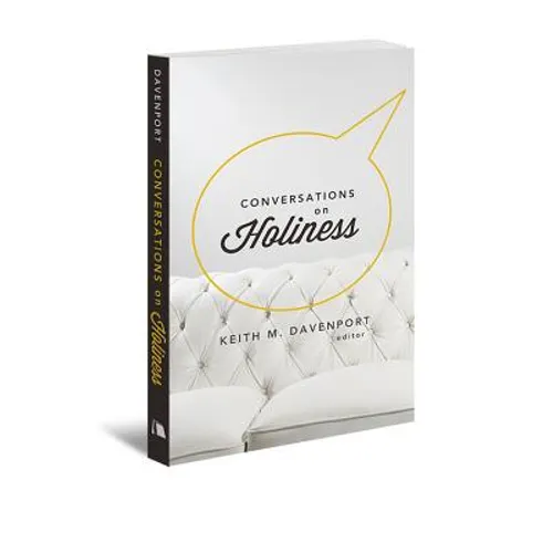 Conversations on Holiness