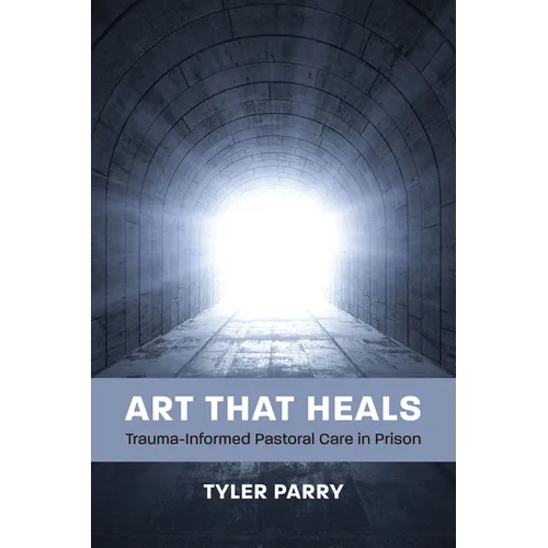 Art That Heals: Trauma-Informed Pastoral Care in Prison
