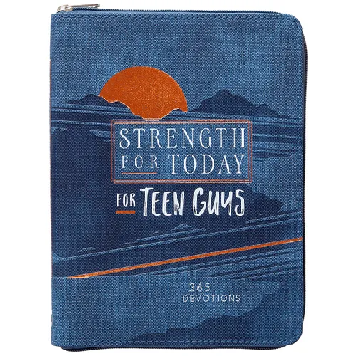 Strength for Today for Teen Guys: 365 Devotions