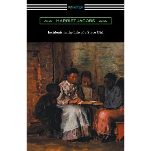 Incidents in the Life of a Slave Girl