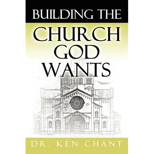Building the Church God Wants