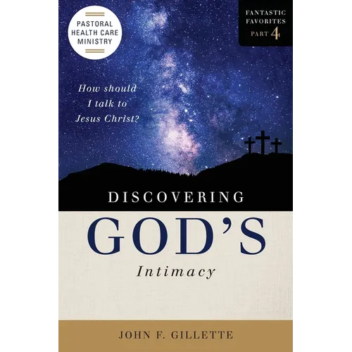 Discovering God's Intimacy