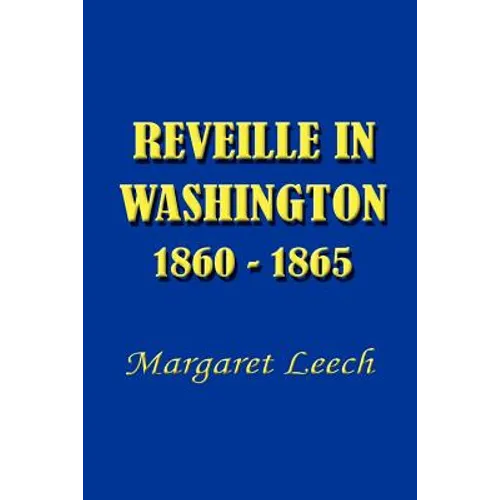 Reveille in Washington 1860-1865