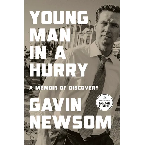 Young Man in a Hurry: A Memoir of Discovery
