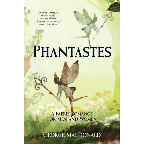 Phantastes (Warbler Classics Annotated Edition)