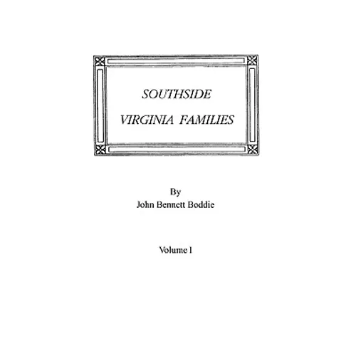 Southside Virginia Families, Volume I