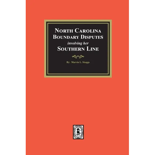 North Carolina Boundary Disputes involving her Southern Line