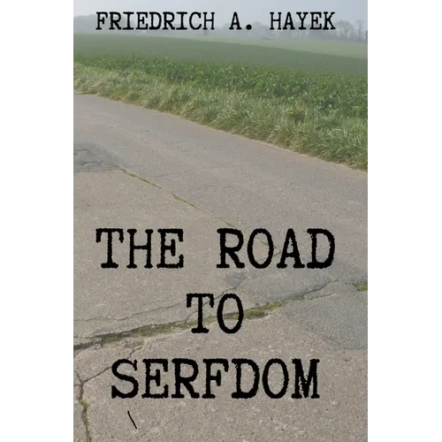 The Road to Serfdom