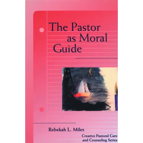 Pastor as Moral Guide