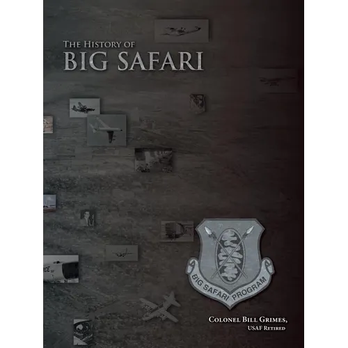 The History of Big Safari