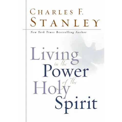 Living in the Power of the Holy Spirit
