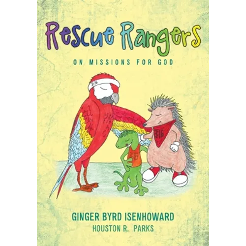 Rescue Rangers: On Missions for God