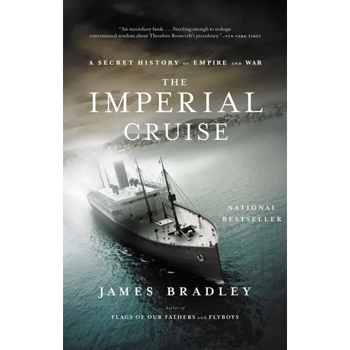 Imperial Cruise: A Secret History of Empire and War