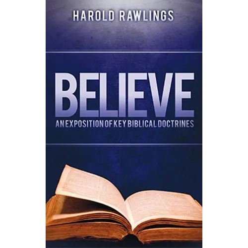Believe: What Every Christian Should Know