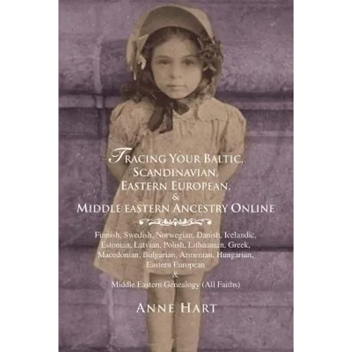 Tracing Your Baltic, Scandinavian, Eastern European, & Middle Eastern Ancestry Online