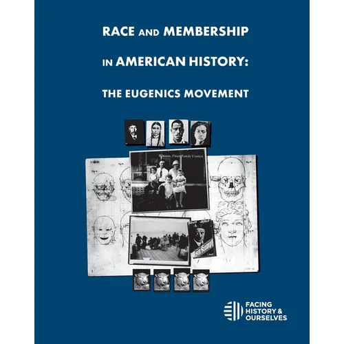 Race And Membership in American History: The Eugenics Movement