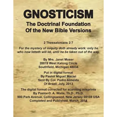 Gnosticism the Doctrinal Foundation of the New Bible Versions