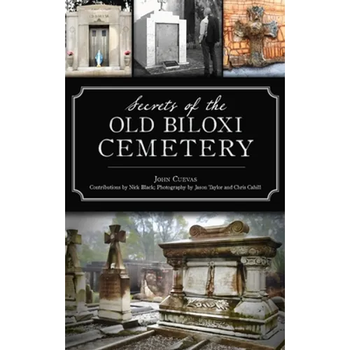 Secrets of the Old Biloxi Cemetery