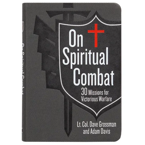 On Spiritual Combat: 30 Missions for Victorious Warfare