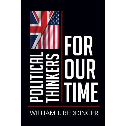 Political Thinkers for Our Time