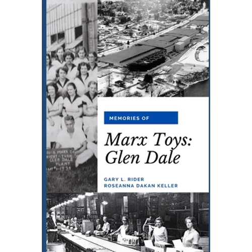 Memories of Marx Toys: Glen Dale