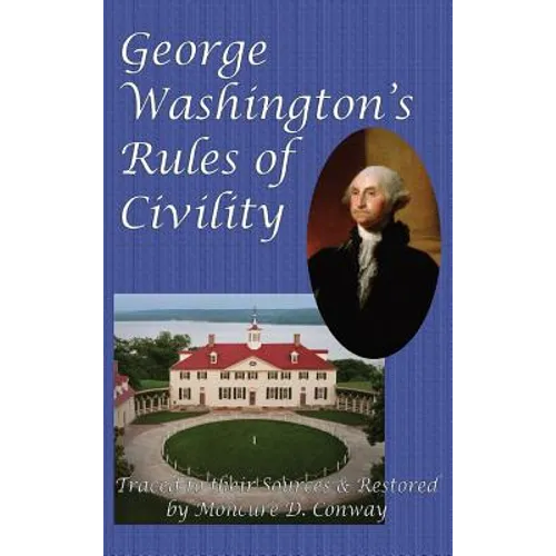 George Washington's Rules of Civility