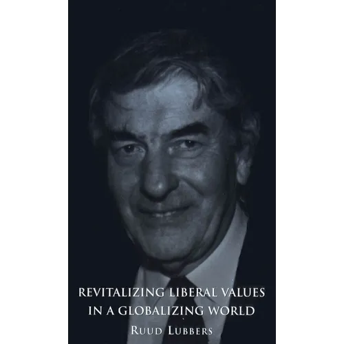 Revitalizing Liberal Values in a Globalizing World