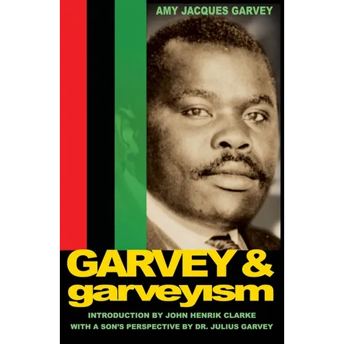 Garvey and Garveyism