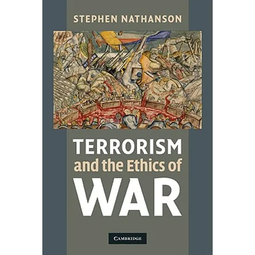 Terrorism and the Ethics of War
