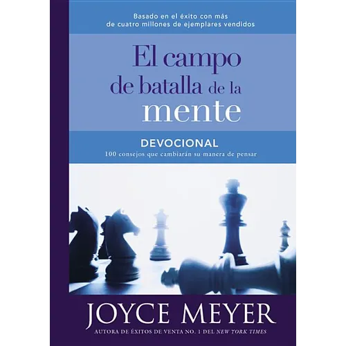 Devocional El Campo de Batalla de la Mente: 100 Consejos Que Cambiarán Su Manera de Pensar