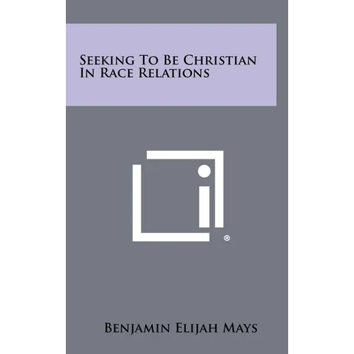 Seeking To Be Christian In Race Relations