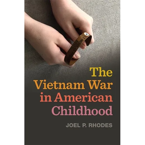 The Vietnam War in American Childhood