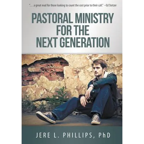 Pastoral Ministry for the Next Generation