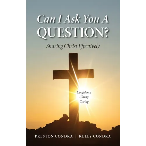 Can I Ask You a Question? - Louisiana: Sharing Christ Effectively