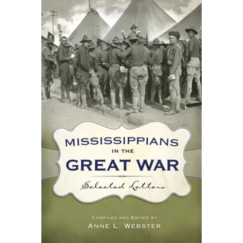 Mississippians in the Great War: Selected Letters