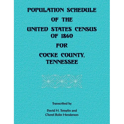 Population Schedule of the United States of 1860 for Cocke County, Tennessee