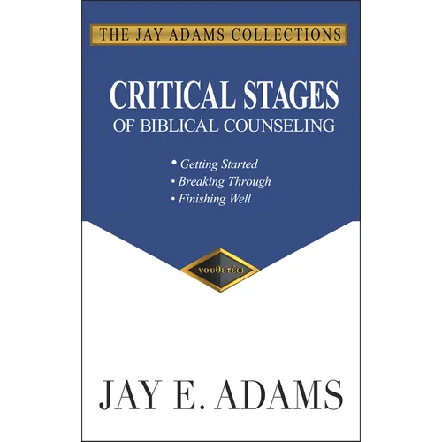 Critical Stages of Biblical Counseling