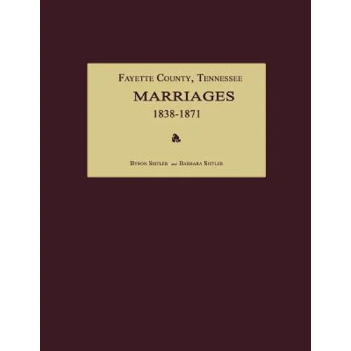 Fayette County, Tennessee, Marriages 1838-1871