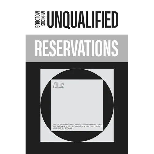 Unqualified Reservations: Volume 2