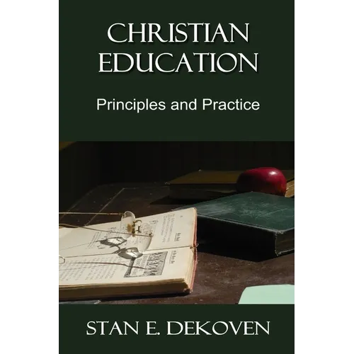 Christian Education: Principles and Practice