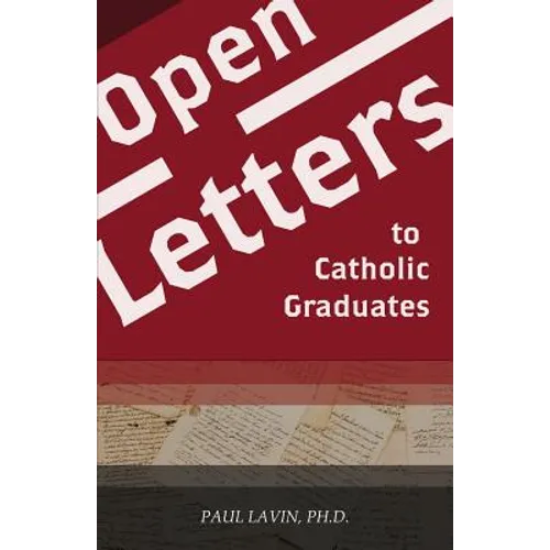 Open Letters to Catholic Graduates