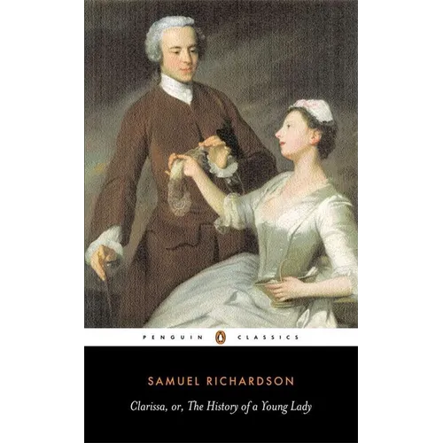 Clarissa, or the History of a Young Lady